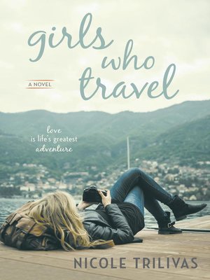 cover image of Girls Who Travel